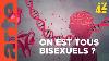 Are We All Bisexual? 42 The Answer Almost Everything Arte