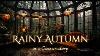 Rainy Autumnal Day In A Conservatory: Ambience, Music, And Cozy Autumn Atmosphere