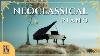 Neoclassical Piano Modern Classical Piano Music